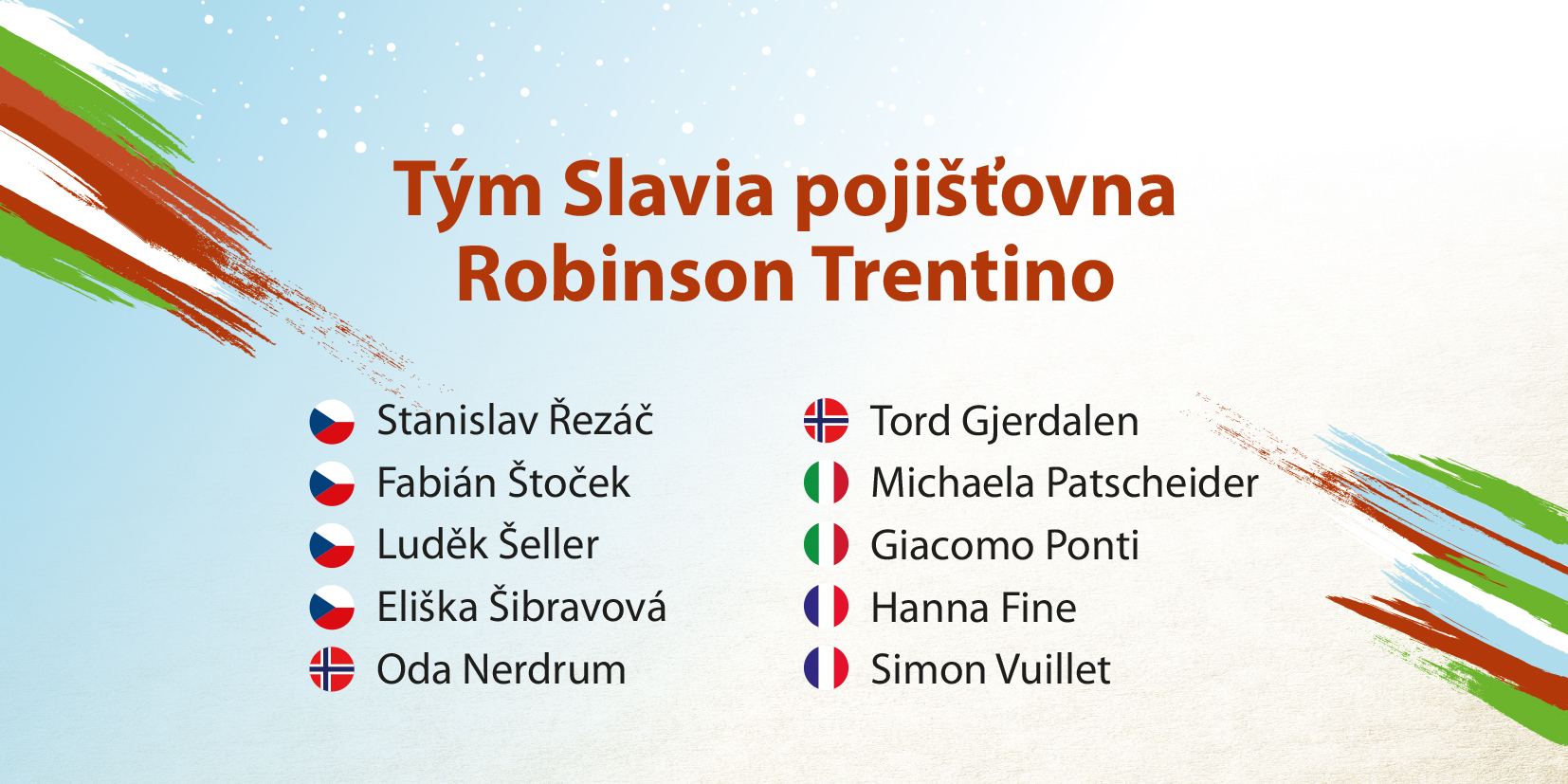 Slavia pojišťovna Robinson Trentino